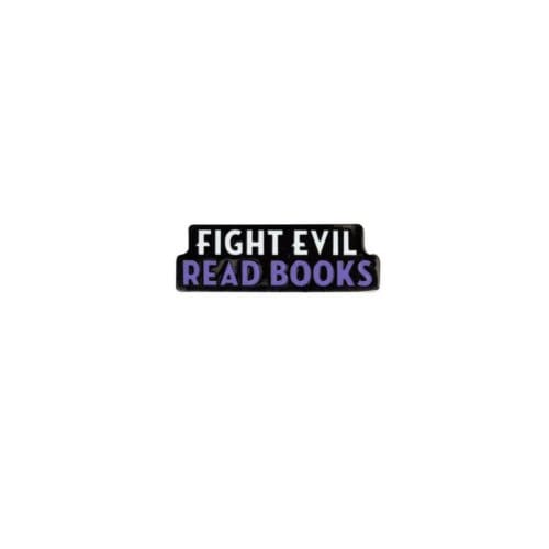 Fight Evil, Read Books Enamel Pin - Out of Print