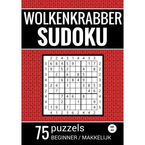 Wolkenkrabber Sudoku - Nr. 40 - 75 Puzzels - Beginner / Makkelijk - Sudoku Puzzelboeken