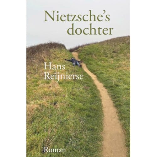 Nietzsches Dochter - Hans Reijnierse