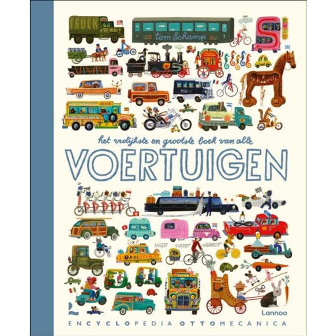 Het Vrolijkste En Grootste Boek Van Alle Voertuigen - Tom Schamp