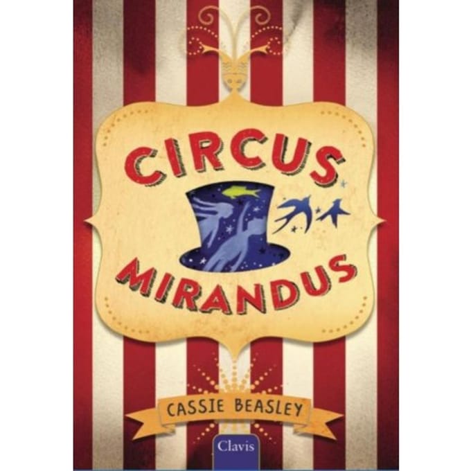 Circus Mirandus - Cassie Beasley