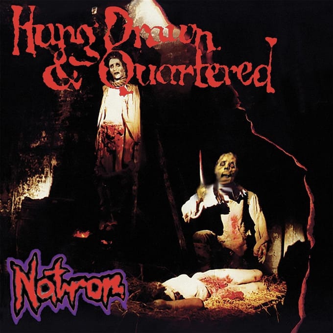 Natron - Hung, Drawn & Quartered (LP)