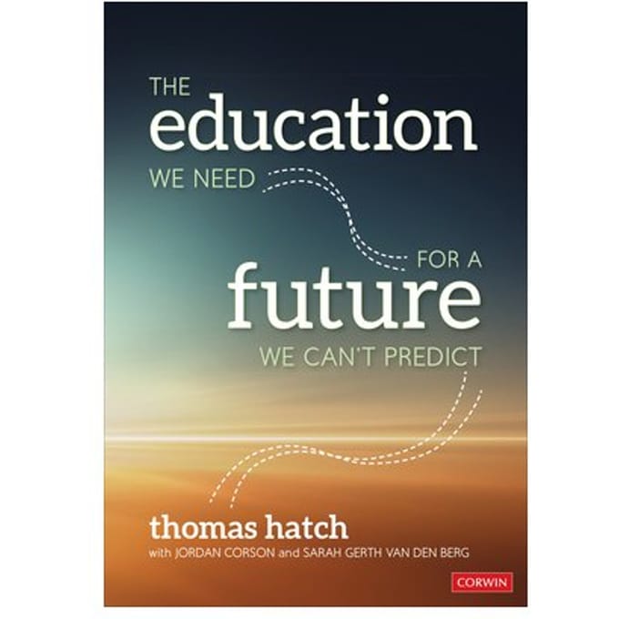 The Education We Need For A Future We Can't Predict - Hatch