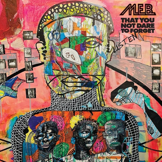 That You Not Dare To Forget - M.e.b.