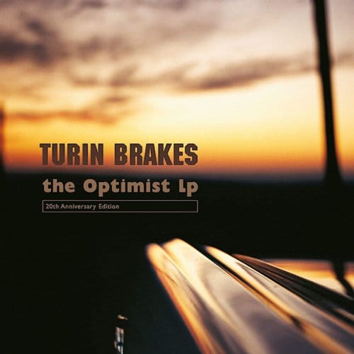 The Optimist Lp -20th Anniversary Edition- - Turin Brakes