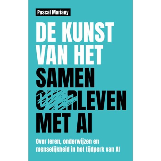 De Kunst Van Het Samenleven Met Ai - Pascal Mariany