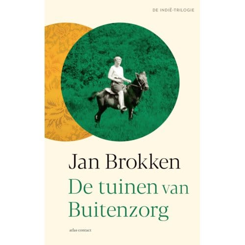 De Tuinen Van Buitenzorg - De Indië-Trilogie - Jan Brokken