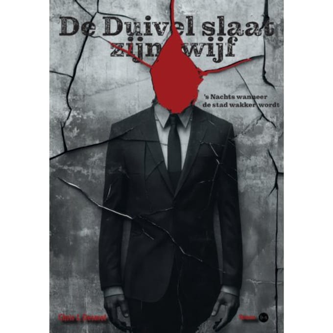 De Duivel Slaat Zijn Wijf - Chris J. Desmet