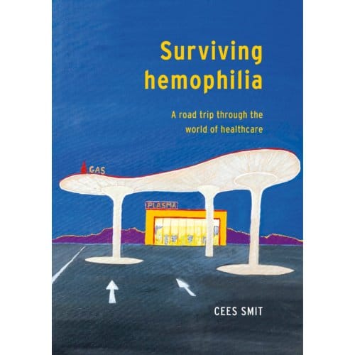 Surviving Hemophilia - Cees Smit