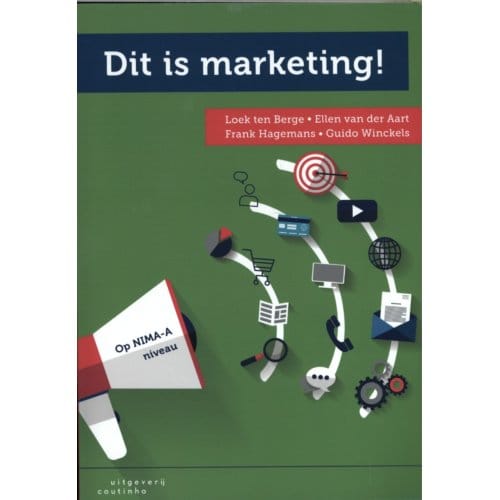 Dit Is Marketing! - Loek ten Berge