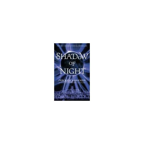 All Souls Trilogy 2. Shadow Of Night - Deborah Harkness
