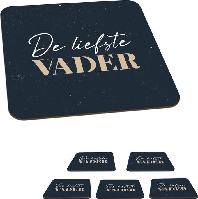 Onderzetters voor glazen - Vaderdag kado - Quote - Vader - De liefste vader - Spreuken - 10x10 cm - Glasonderzetters - 6 stuks