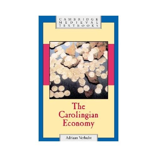 The Carolingian Economy - Verhulst, Adriaan (Universiteit