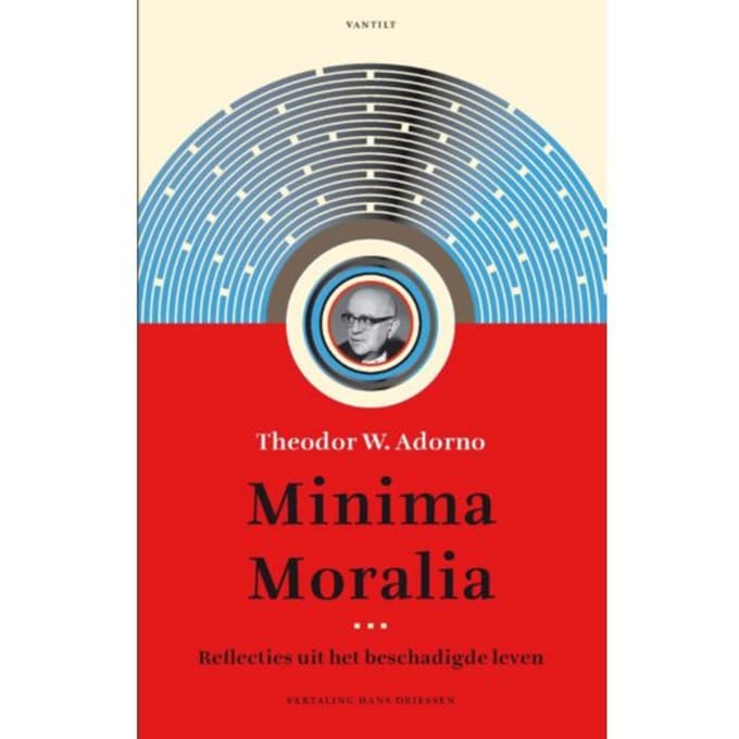 Minima Moralia - Theodor W. Adorno