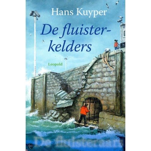 De Fluisterkelders - De Fluisteraars - Hans Kuyper