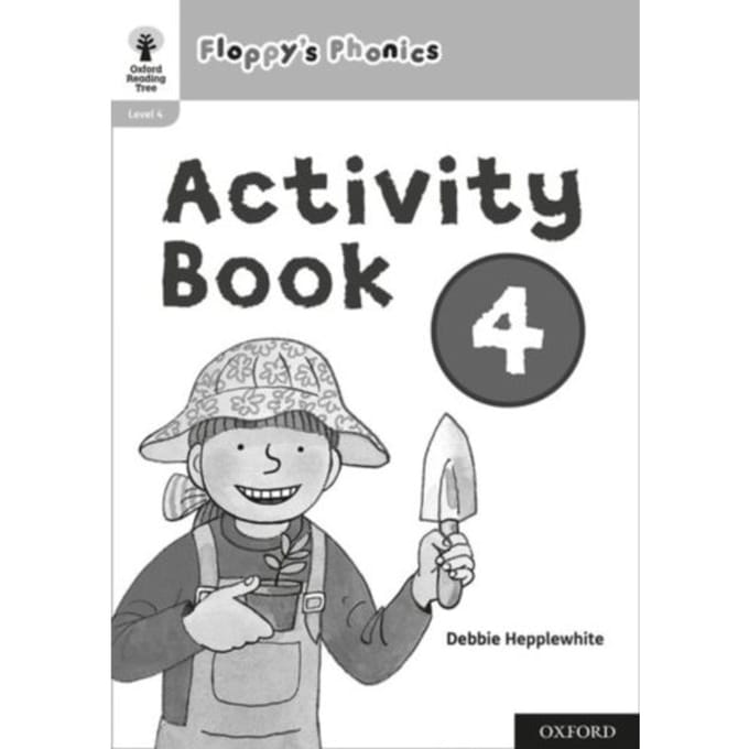 Oxford Reading Tree: Floppy's Phonics: Activity Book 4 - Oxford Reading Tree: Floppy's Phonics - Roderick Hunt