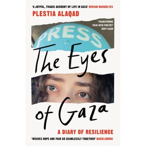 The Eyes Of Gaza - Plestia Alaqad