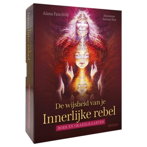 De Wijsheid Van Je Innerlijke Rebel - ALANA FAIRCHILD