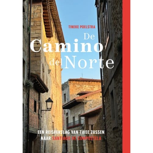 De Camino Del Norte - Tineke Poelstra