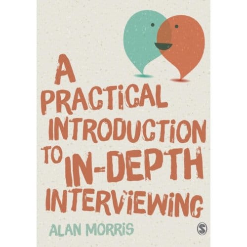 A Practical Introduction To In-Depth Interviewing - Morris