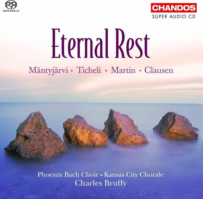 Phoenix Bach Choir & Kansas City Chor - Eternal Rest (SACD)