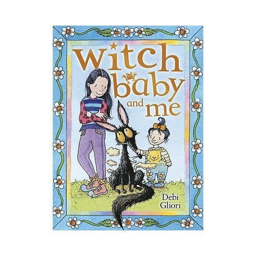 Witch Baby And Me - Debi Gliori