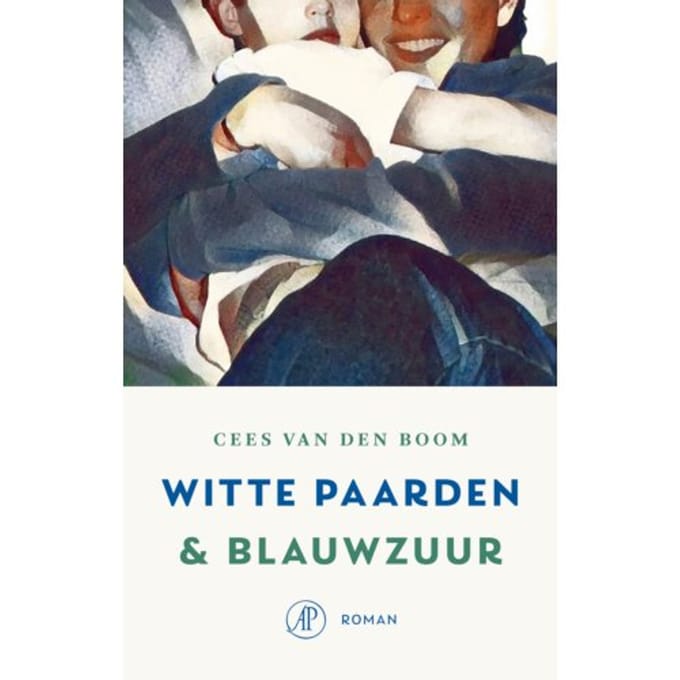 Witte Paarden & Blauwzuur - Cees van den Boom