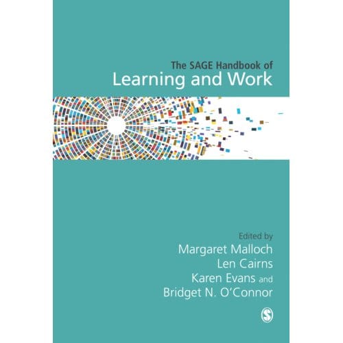 The Sage Handbook Of Learning And Work - Malloch