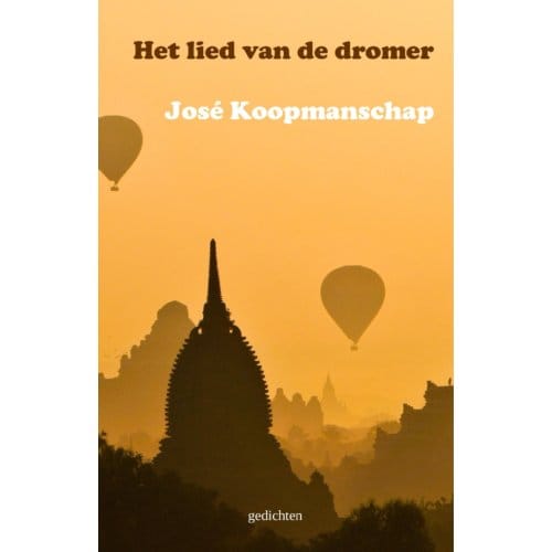 Het Lied Van De Dromer - José Koopmanschap