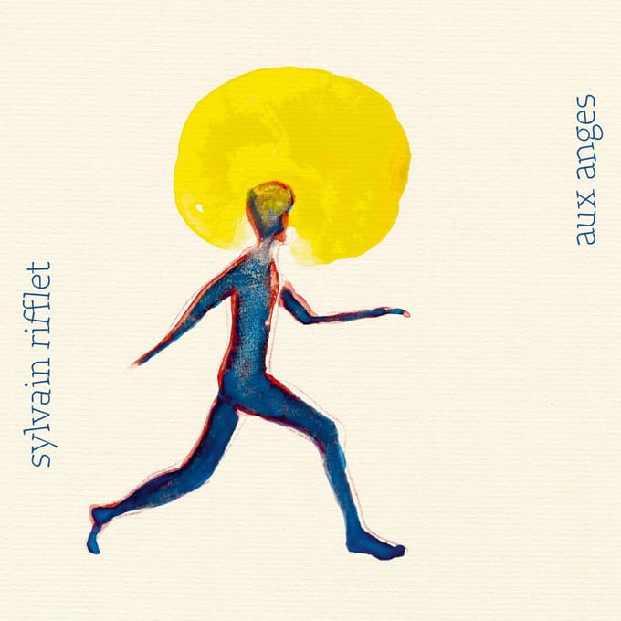 Sylvain Rifflet - Aux Anges (LP)