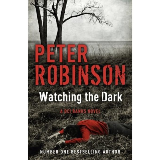 Watching The Dark - Dci Banks - Peter Robinson