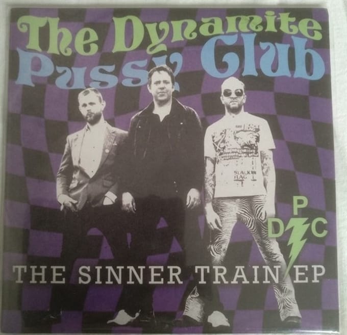 The Dynamite Pussy Club - The Sinner Train Ep (7" Single)