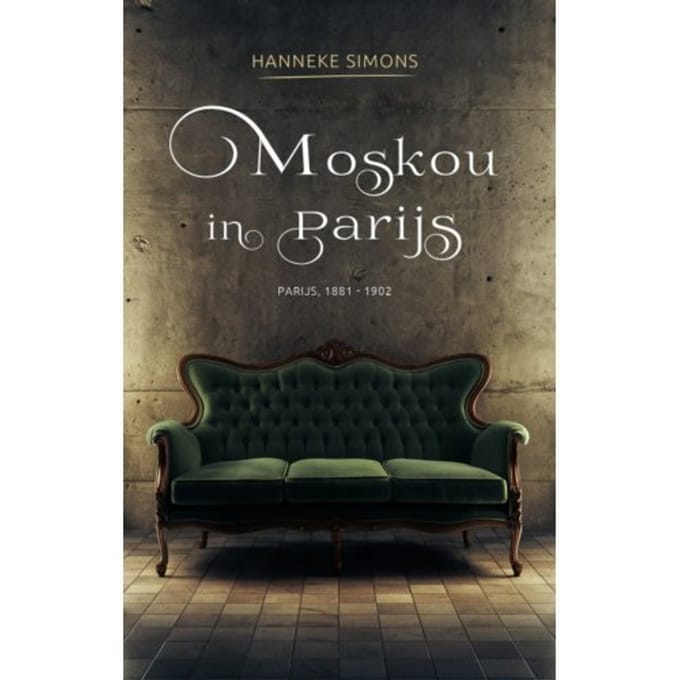 Moskou In Parijs - Hanneke Simons