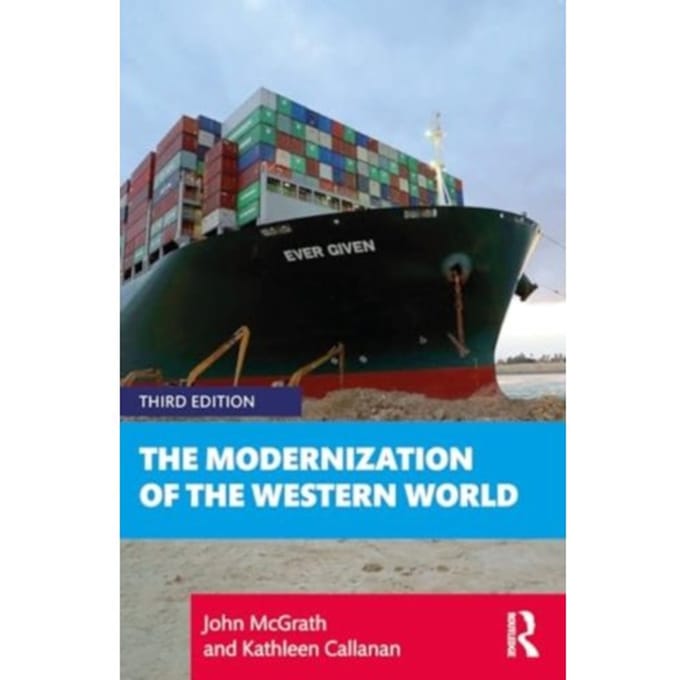 The Modernization Of The Western World - McGrath, John (Boston University