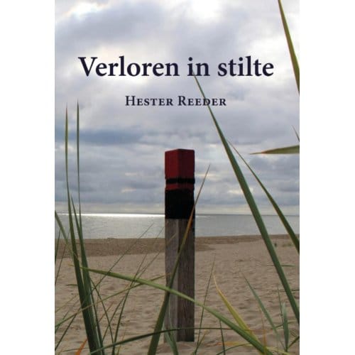 Verloren In Stilte - Hester Reeder
