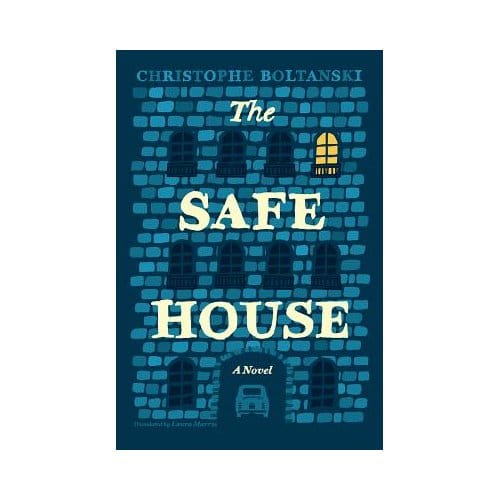 The Safe House - Christophe Boltanski