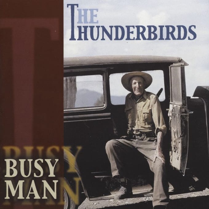 The Thunderbirds - Busy Man (CD)