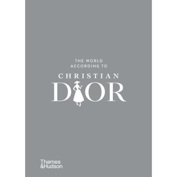 The World According To Christian Dior - The World According To
