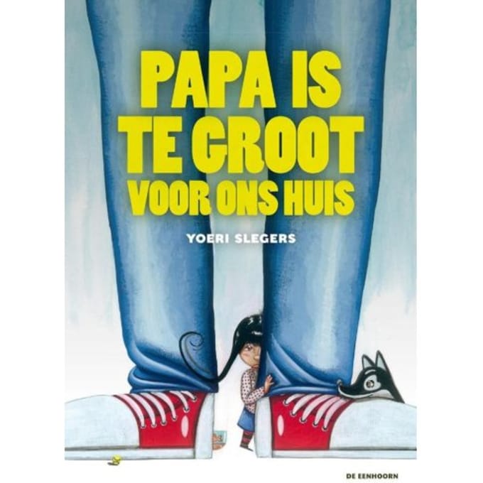 Papa Is Te Groot Voor Ons Huis - Yoeri Slegers