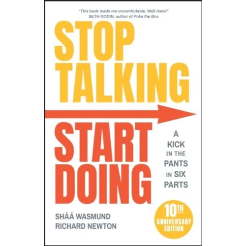 Stop Talking, Start Doing - Shaa Wasmund