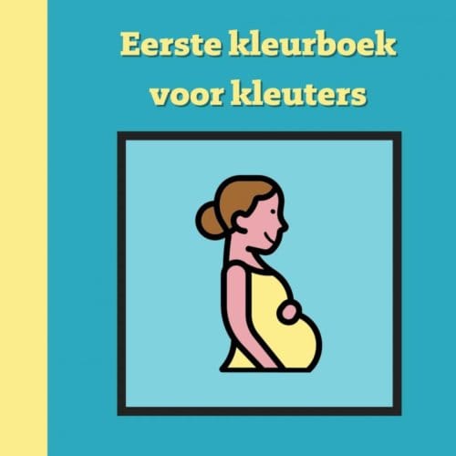Eerste Kleurboek Voor Kleuters :: Geboorte - Mieke Stevens