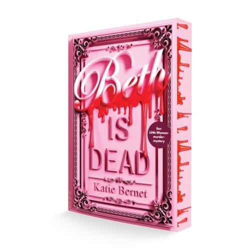 Beth Is Dead - Katie Bernet