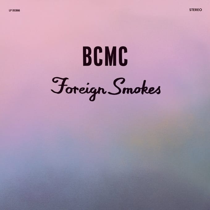 Foreign Smokes - Bcmc