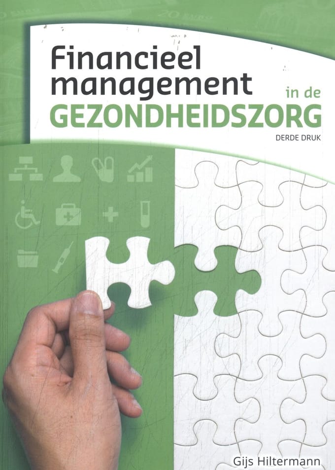 Financieel Management In De Gezondheidszorg - Gijs Hiltermann