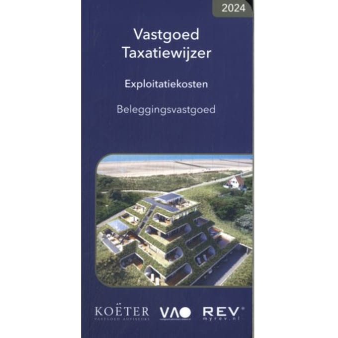 Vastgoed Taxatiewijzer Exploitatiekosten Beleggingsvastgoed 2024 - Koeter Vastgoed Adviseurs