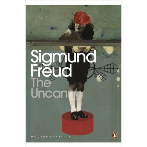 The Uncanny - Penguin Modern Classics - Sigmund Freud