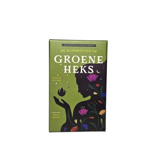 De Wijsheid Van De Groene Heks - Cecilia Lattari