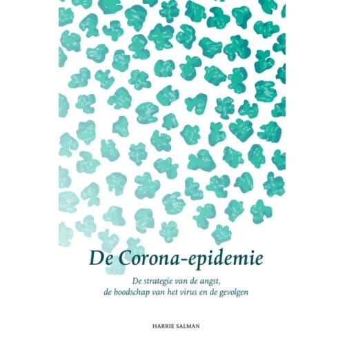 De Corona-Epidemie - Harrie Salman