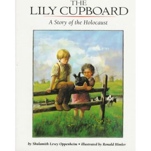 The Lily Cupboard - Shulamith L. Oppenheim