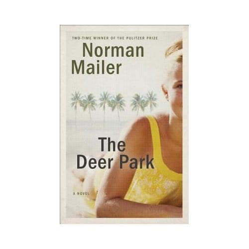 The Deer Park - Norman Mailer